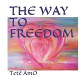 The Way to Freedom