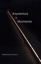 Arquitectura e Movimento