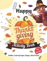 Happy Thanksgiving Activity Book for Kids