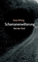 Schamanenwitterung