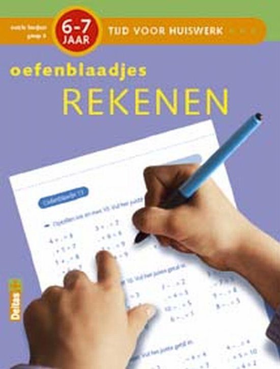 Cover van het boek 'Tijd voor Huiswerk / Oefenblaadjes Rekenen (6-7j.)' van Annemie Bosmans
