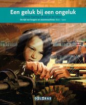 Terugblikken leesboeken 32 -  Een geluk bij een ongeluk Verzet tegen kinderarbeid