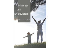 Naar eer en geweten