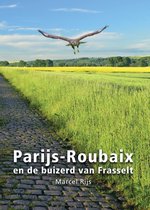 Parijs - Roubaix en de buizerd van Frasselt
