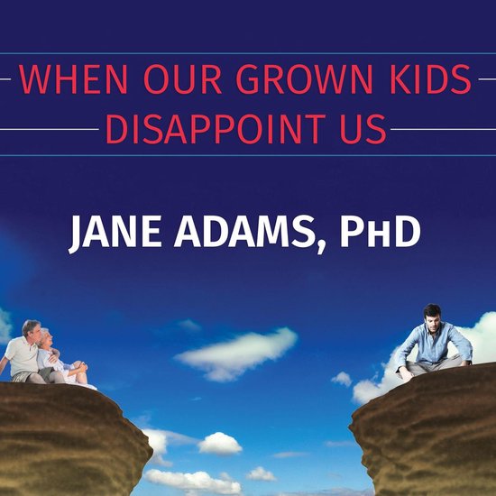 When Our Grown Kids Disappoint Us - cover