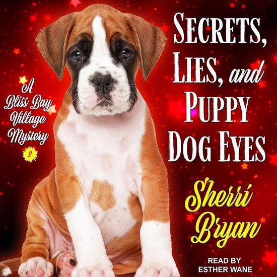 Secrets, Lies, and Puppy Dog Eyes - cover