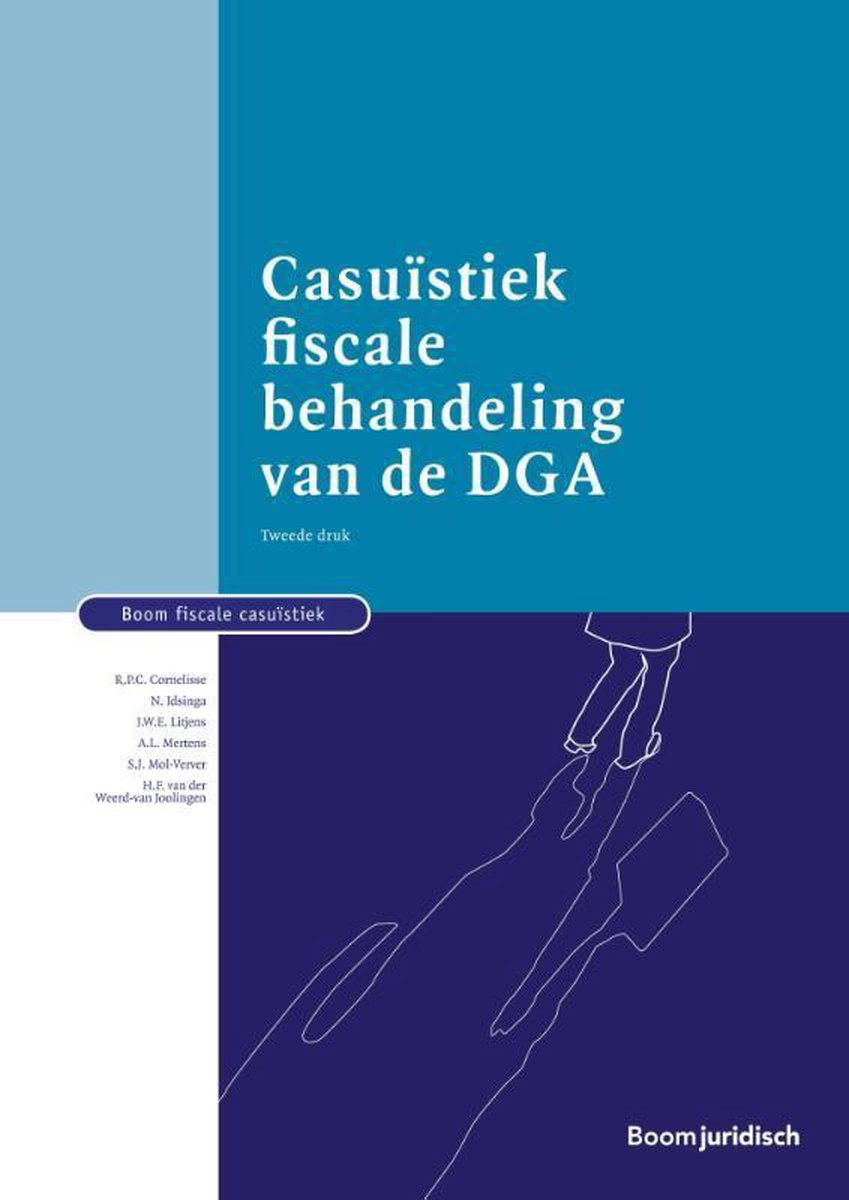 Boom fiscale studieboeken  -   Casuïstiek fiscale behandeling van de DGA - R.P.C. Cornelisse