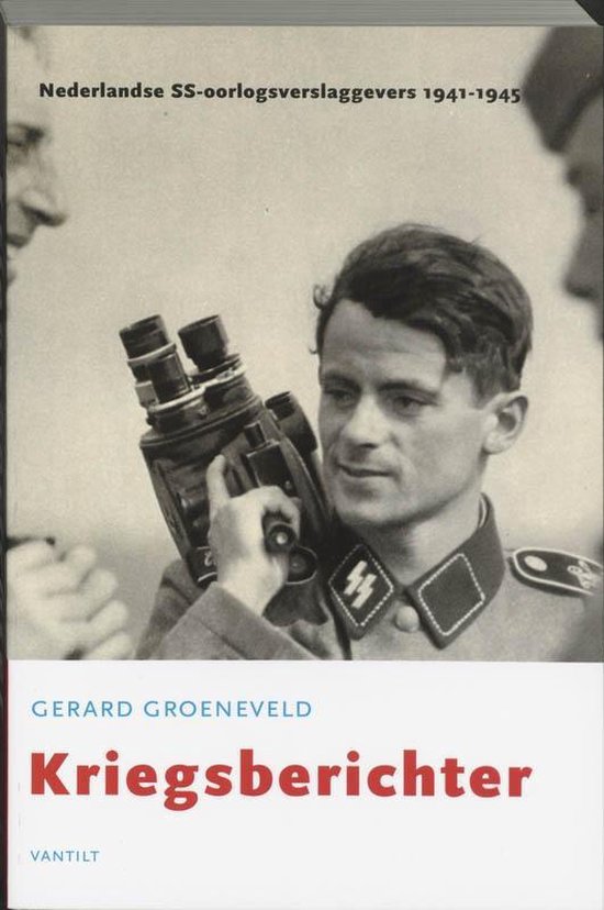 Cover van het boek 'Kriegsberichter / druk 2' van Gerard Groeneveld