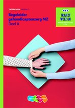 Traject Welzijn - Begeleider gehandicaptenzorg MZ A Theorieboek niveau 3