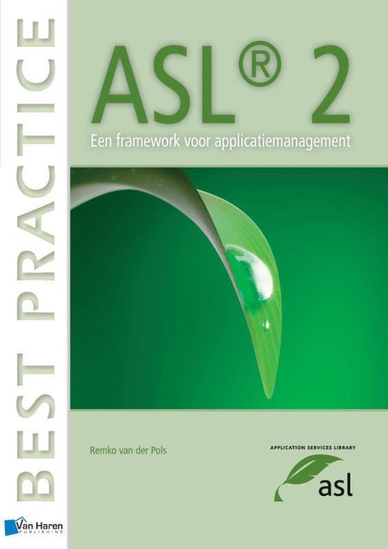 Cover van het boek 'ASL 2 Een Framework voor Applicatiemanagement (Dutch version)' van R. van der Pols