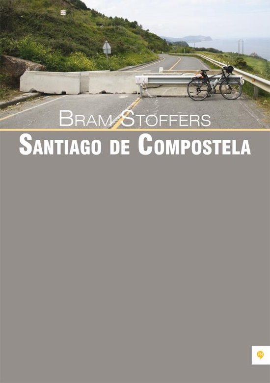 Cover van het boek 'Santiago de Compostela' van Bram Stoffers