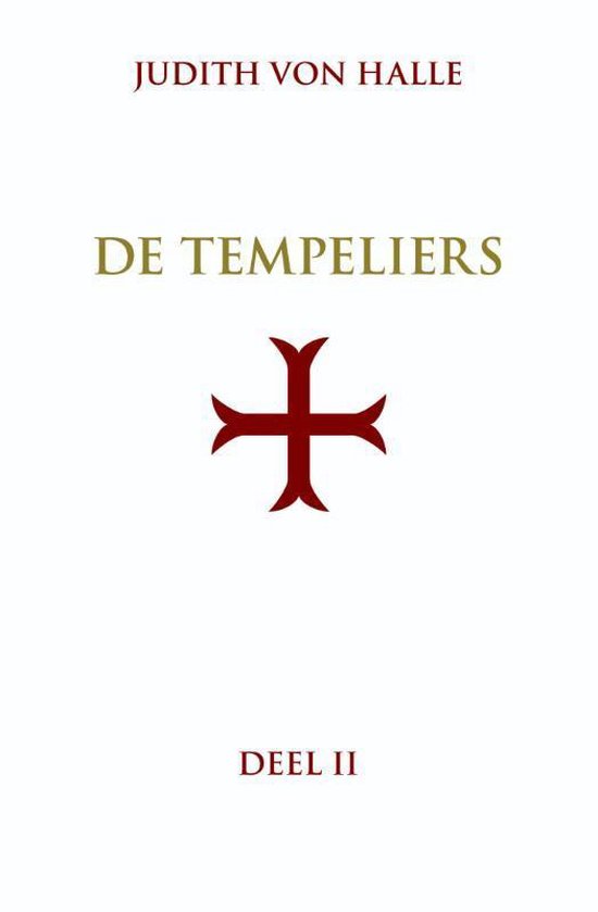 De tempeliers 2 - De graalsimpuls in het inwijdingsritueel van de orde van de tempeliers