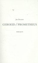 Geboeid / Prometheus