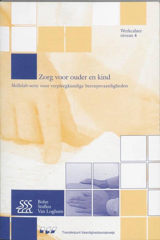 Cover van het boek 'Zorg voor ouder en kind + 2 CD-ROM's / druk 3'