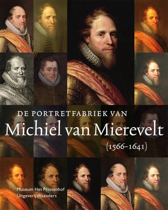 Cover van het boek 'De portretfabriek van Michiel van Mierevelt (1566-1641)' van A. Jansen