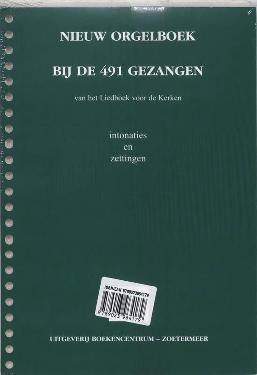 Nieuw Orgelboek bij de 491 Gezangen, 7 Cm Groen5713 21X29 9789023964179 Boeken bol