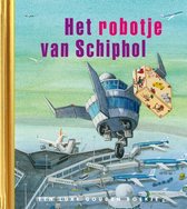 Gouden Boekjes  -   Het robotje van Schiphol