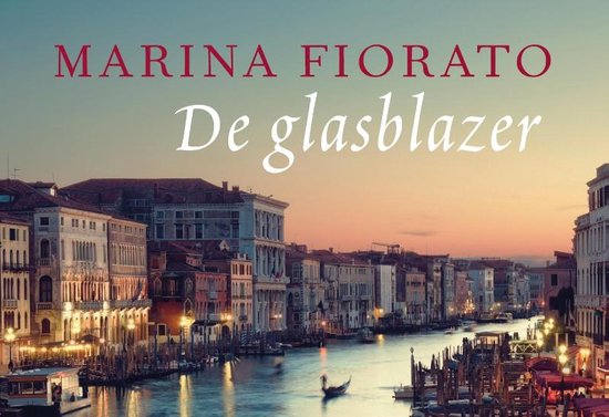 De glasblazer door Marina Fiorato