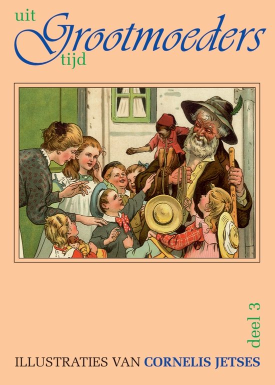 Cover van het boek 'Uit grootmoeders tijd / 3 + CD' van  Onbekend