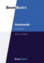 Samenvatting staatsrecht Boom Basics H1 t/m/ H5