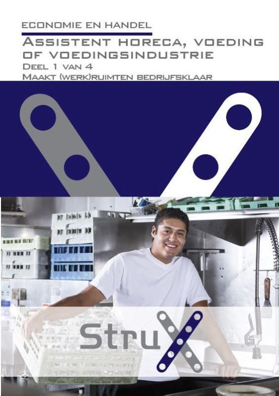 StruX - Economie en handel Assistent horeca, voeding of voedingsindustrie; Deel 1 van 4