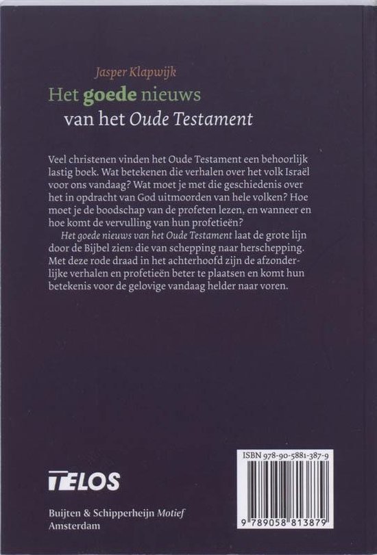 Het goede nieuws van het Oude Testament