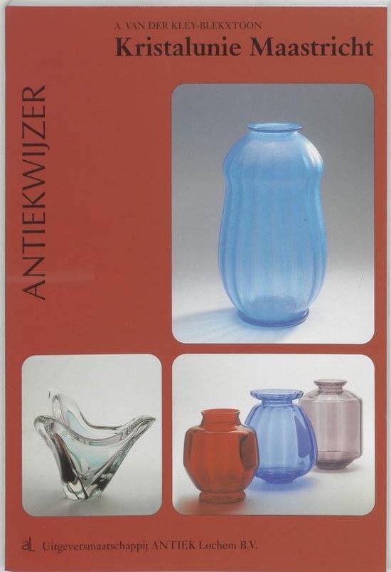 Cover van het boek 'Kristalunie Maastricht / druk 1' van Annette van der Kley-Blekxtoon