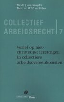 Serie Collectief Arbeidsrecht  -  Verlof op niet christelijke feestdagen in collectieve arbeidsovereenkomsten deel 7
