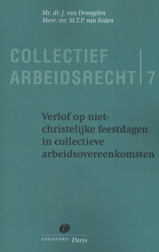 Collectief Arbeidsrecht - Verlof op niet christelijke feestd ... - cover