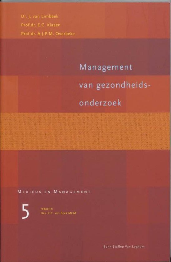 Cover van het boek 'Management van gezondheidsonderzoek / druk 1' van J. van Limbeek en E.C. Klasen