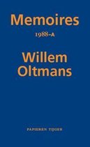 Memoires Willem Oltmans 45 -   Memoires 1988-A