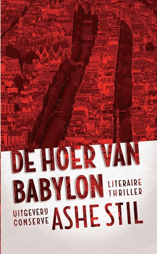 Cover van het boek 'De hoer van Babylon' van Ashe Stil