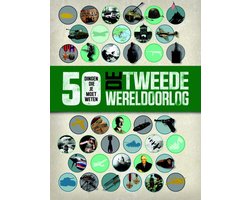foto van 50 dingen die je moet weten - De Tweede Wereldoorlog