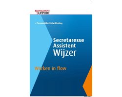 Secretaresse Assistent Wijzer - Werken in flow