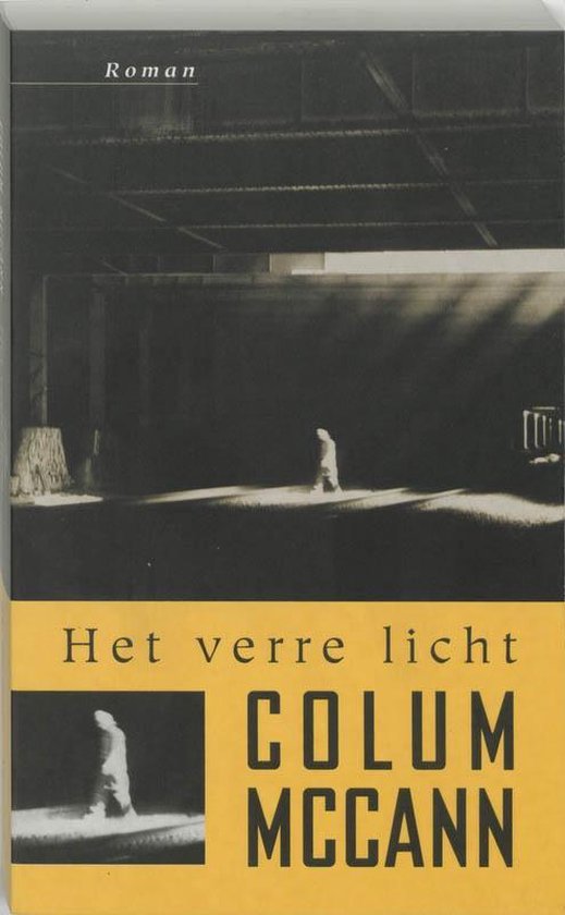 Cover van het boek 'Het verre licht' van Colum MacCann