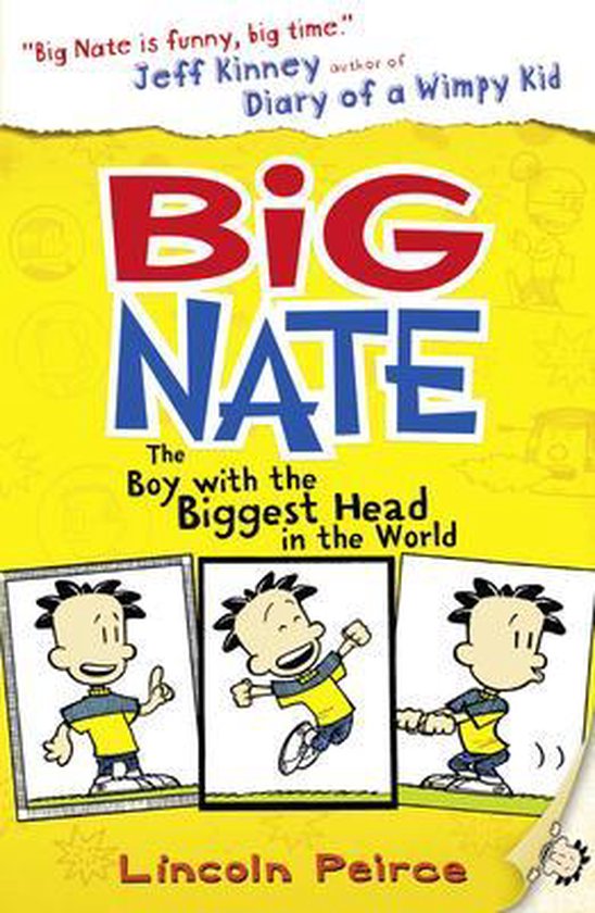The Boy with the Biggest Head in the World (Big Nate, Book 1)