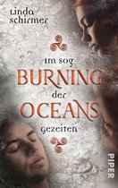 Burning Oceans-Trilogie 2 - Burning Oceans: Im Sog der Gezeiten