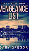 Vengeance List (Foley And Rose Book 1)