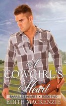 Barrels and Hearts-A Cowgirl's Heart