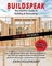 Buildspeak- Buildspeak #1 - The Basics