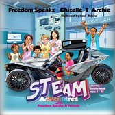 STEAM Adventures with Freedom Speakz and Friends