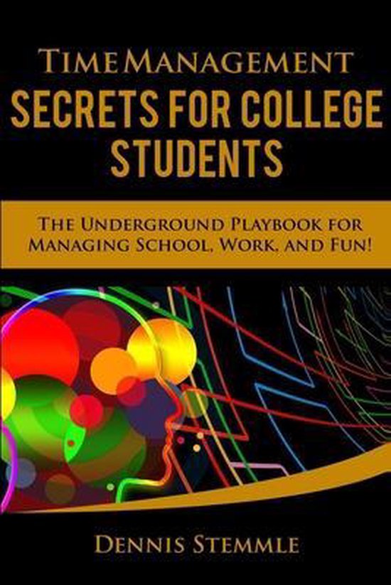 College Success- Time Management Secrets for College Student ... - cover