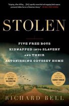 Stolen Five Free Boys Kidnapped Into Slavery and Their Astonishing Odyssey Home