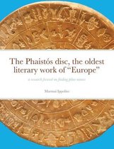 The Phaistos disc, the oldest literary work of Europe