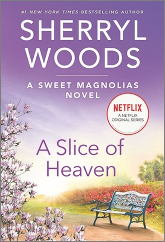 A Slice of Heaven Sweet Magnolias Novel, 2 - cover