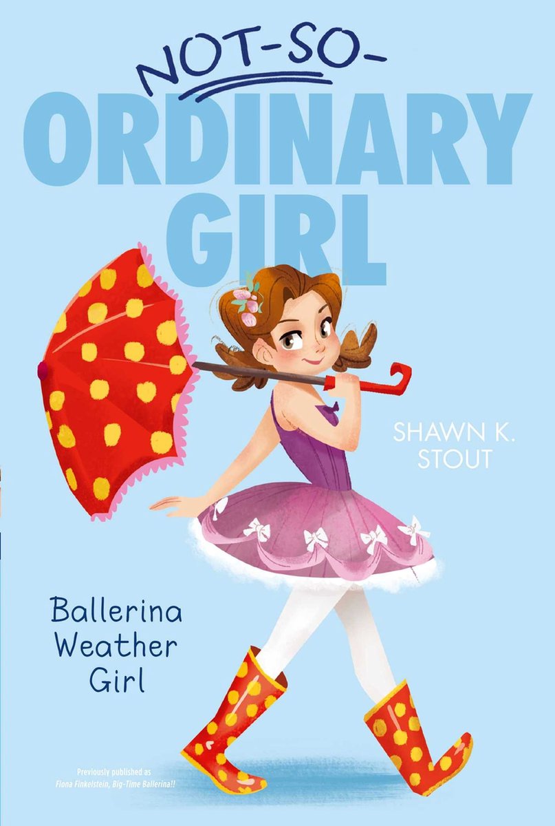 Not-So-Ordinary Girl - Ballerina Weather Girl - Shawn K Stout