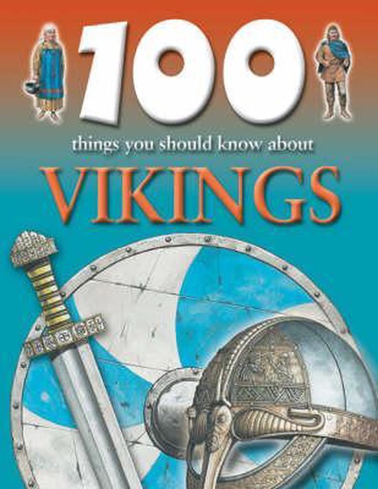 100 Things You Should Know About Vikings, Fiona Macdonald ...