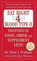 Eat Right for Blood Type O: Individual Food, Drink and Supplement Lists