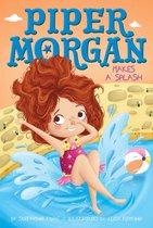 Piper Morgan - Piper Morgan Makes a Splash