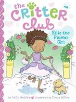 The Critter Club -  Ellie the Flower Girl